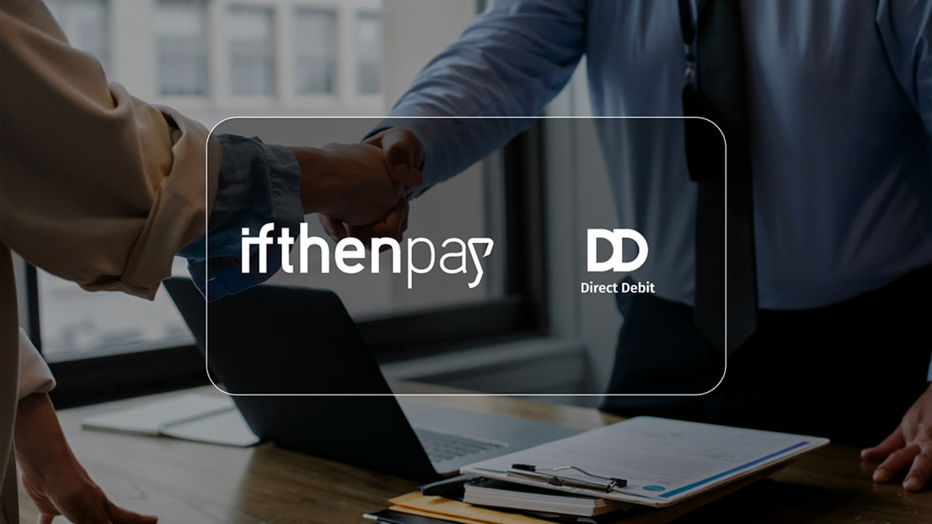 ifthenpay lanza el servicio de Débitos Directos para optimizar los pagos automáticos